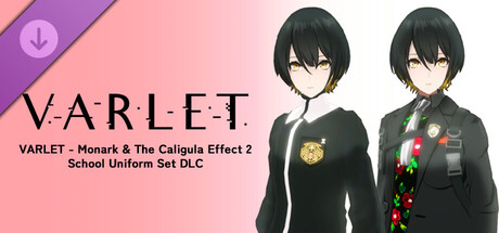 ヴァレット／VARLET - 「モナーク／Monark」「Caligula2／カリギュラ2」主人公制服セット DLC cover artwork