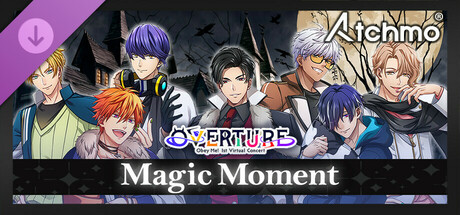 Atchmo - Magic Moment | Obey Me! 1st Virtual Concert - OVERTURE - cover artwork