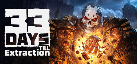 33 Days till Extraction cover artwork
