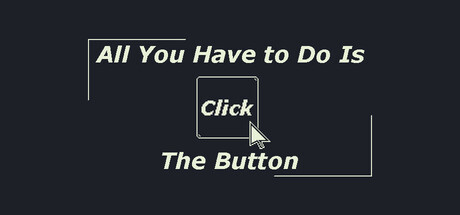 All You Have to Do Is Click the Button cover artwork