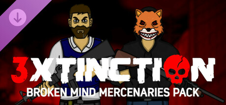 3XTINCTION - BROKEN MIND Mercenaries Pack cover artwork