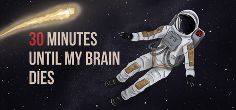30 minutes until my brain dies cover artwork