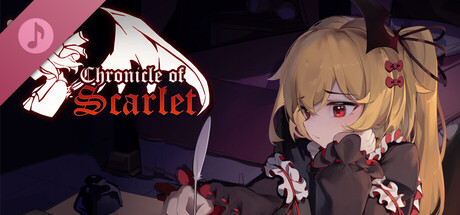绯红编年史 ~ Chronicle of Scarlet ~ Soundtrack artwork