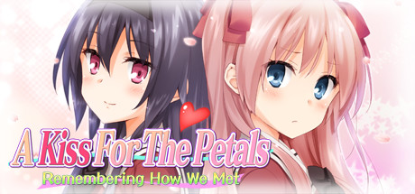 A Kiss For The Petals - Remembering How We Met artwork