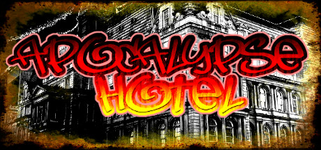 Apocalypse Hotel - The Post-Apocalyptic Hotel Simulator! artwork