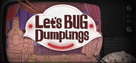 大家一起BUG饺子 Let's BUG Dumplings cover artwork