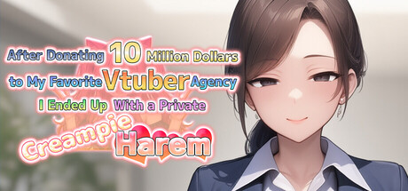 推しのVtuber箱に10憶投げ銭したら俺だけの中出しハーレムを手に入れた件 cover artwork