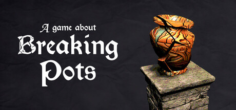 A Game About Breaking Pots cover artwork