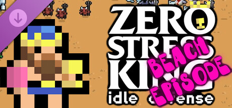 Zero Stress King: Beach Episode (Supporter Pack) cover artwork