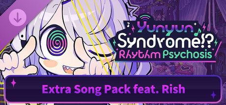 Yunyun Syndrome!? Rhythm Psychosis - Extra Song Pack feat. Rish cover artwork