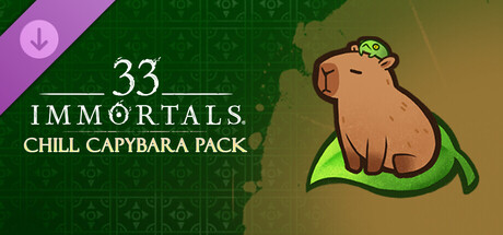 33 Immortals - Chill Capybara Pack cover artwork