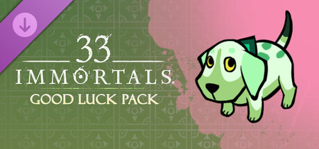 33 Immortals - Good Luck Pack cover artwork