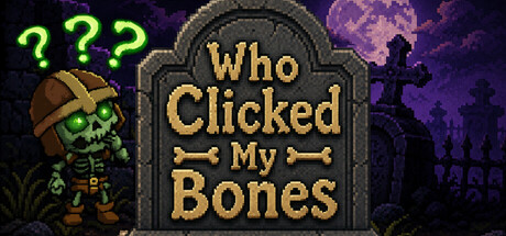 Who Clicked My Bones? cover artwork