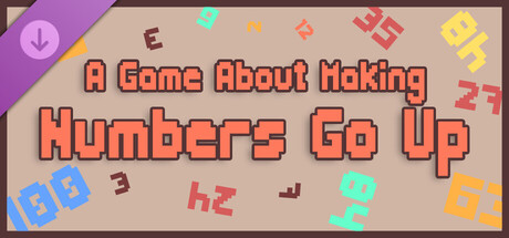 A Game About Making Numbers Go Up - Supporter Pack cover artwork