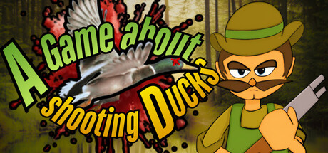 A Game About Shooting Ducks cover artwork