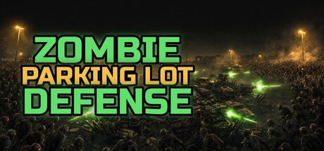 Zombie Parking Lot Defense cover artwork