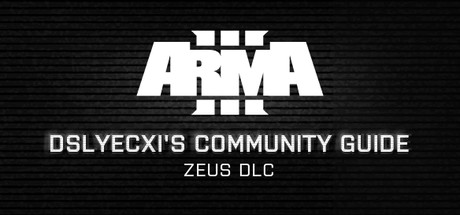 Arma 3 Community Guide Series: Zeus DLC artwork
