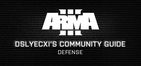 Arma 3 Community Guide Series: Defense artwork