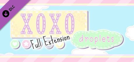 XOXO Droplets Full Version Extension cover artwork