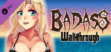 BADASS Walkthrough (and 6 wallpapers) artwork