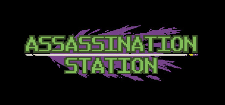 ASSASSINATION STATION artwork