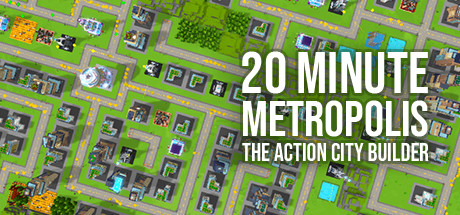 20 Minute Metropolis - The Action City Builder cover artwork