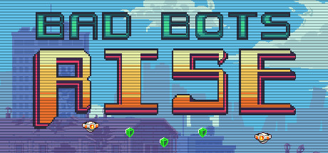 Bad Bots Rise cover artwork
